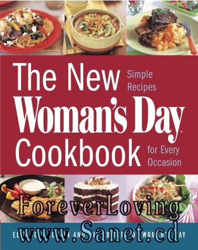New Woman's Day Cookbook: Simple Recipes for Every Occasion