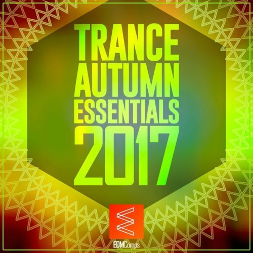 VA - Trance Autumn Essentials (2017)