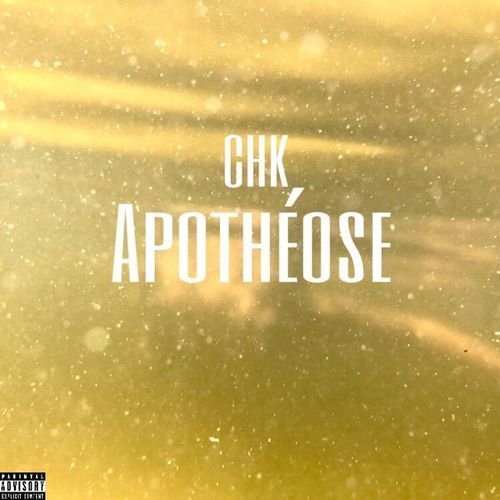 CHK - Apothéose (2017)