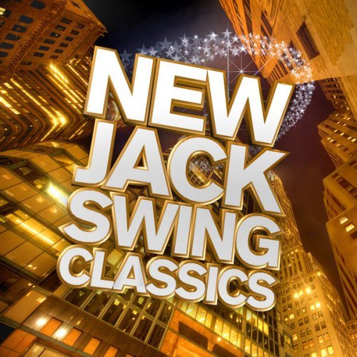 VA - New Jack Swing Classics (2017)