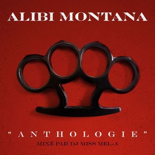 Alibi Montana - Anthologie (2017)