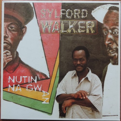 Sylford Walker - Nutin Na Gwan (2006)