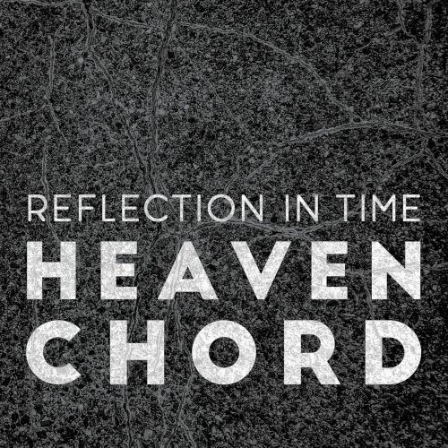 Heavenchord - Reflection in Time (2017)