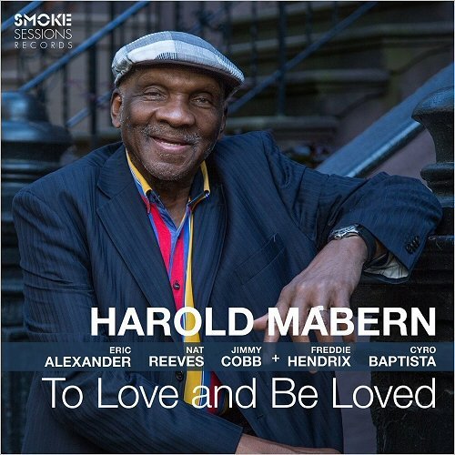 Harold Mabern - To Love And Be Loved (2017) (FLAC)