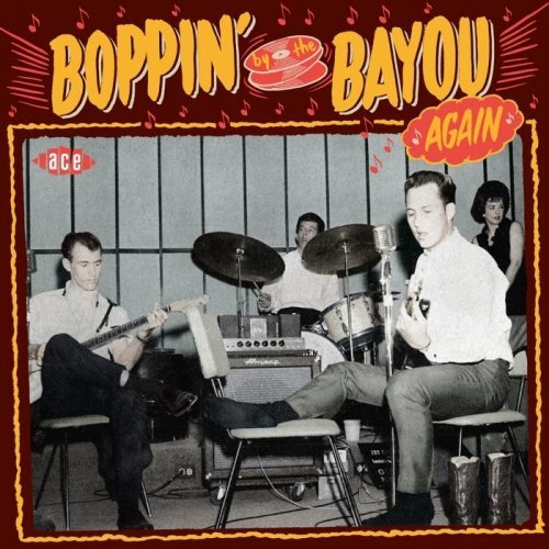 VA - Boppin By The Bayou Again (2013)