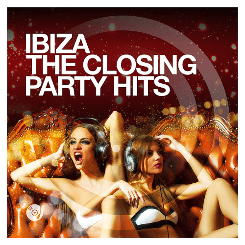 Various Artists - Ibiza The Closing Party Hits (2017)