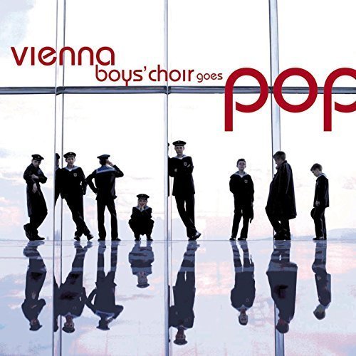 Vienna Boys Choir - Vienna Boys' Choir goes Pop (2002) Lossless