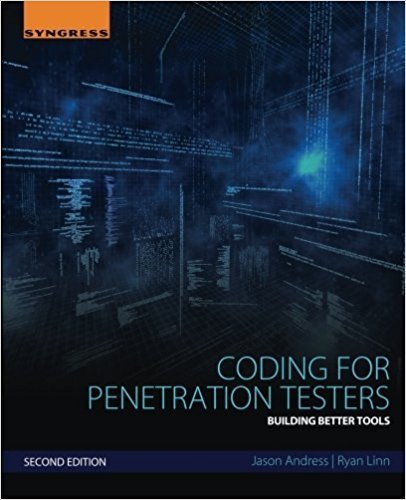 Coding for Penetration Testers: Building Better Tools (2nd Edition) (True PDF)