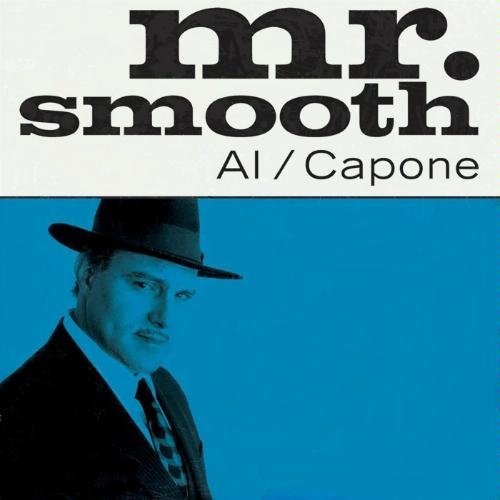 Al Capone - Mr. Smooth