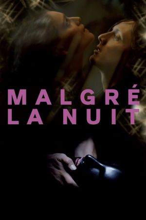 Malgré la nuit / Despite the Night (2015) DVDRip
