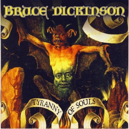 Bruce Dickinson - Tyranny Of Souls (2005)