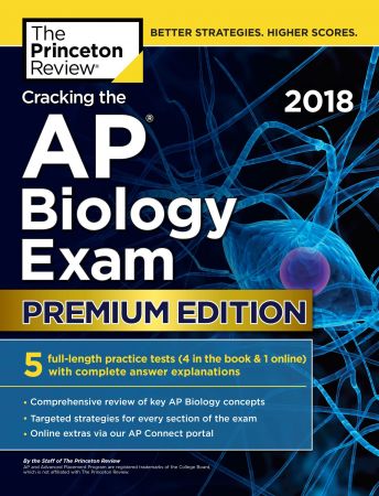  Cracking the AP Biology Exam 2018 (Premium Edition)