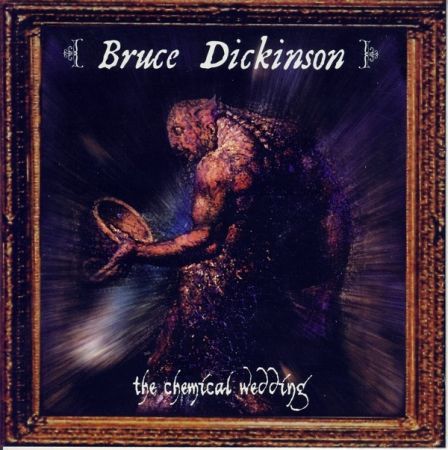 Bruce Dickinson - The Chemical Wedding (1998)
