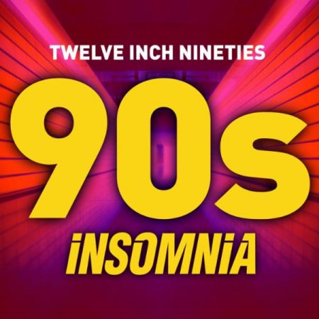 VA - Twelve Inch Nineties: Insomnia (2017)