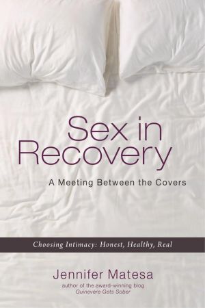 Sex in Recovery: A Meeting Between the Covers