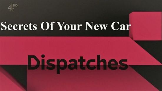 Ch4. Dispatches - Secrets of Your New Car (2017)