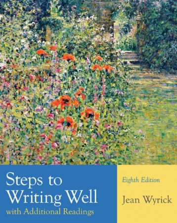 Steps to Writing Well with Additional Readings 8th Edition