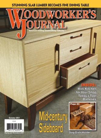Woodworker's Journal - October 2017