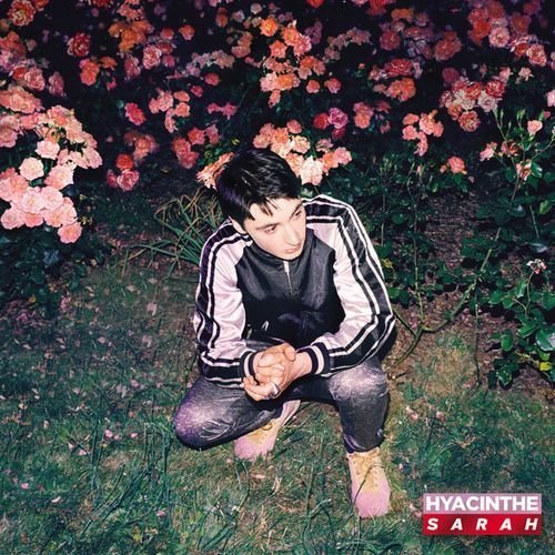 Hyacinthe - Sarah (2017)