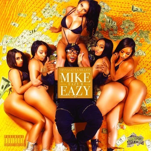 Mikeeazybeazy - The Mike Eazy B Eazy (2017)