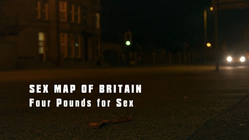 Bbc Sex Map Of Britain Series 1 Four Pounds For Sex 2017 720p Hdtv X264 Aac Mvgroup Softarchive 