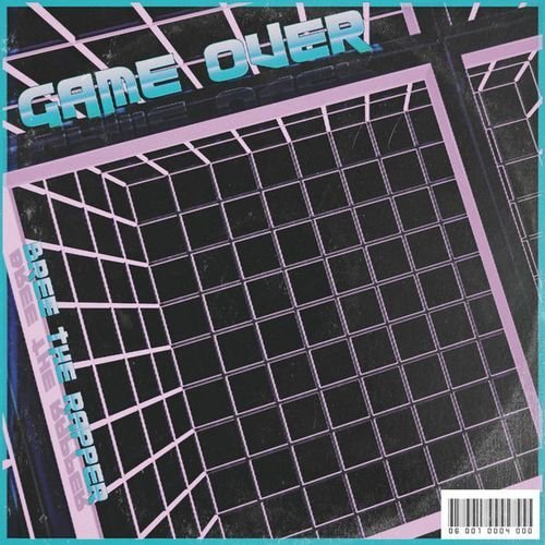 BreeTheRapper - Game Over (2017)