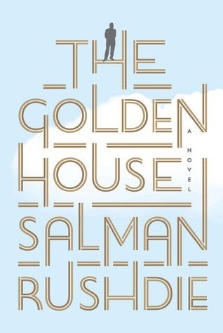 The Golden House: A Novel