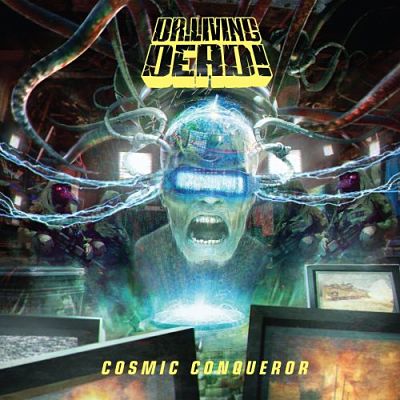 Dr. Living Dead! - Cosmic Conqueror (2017)