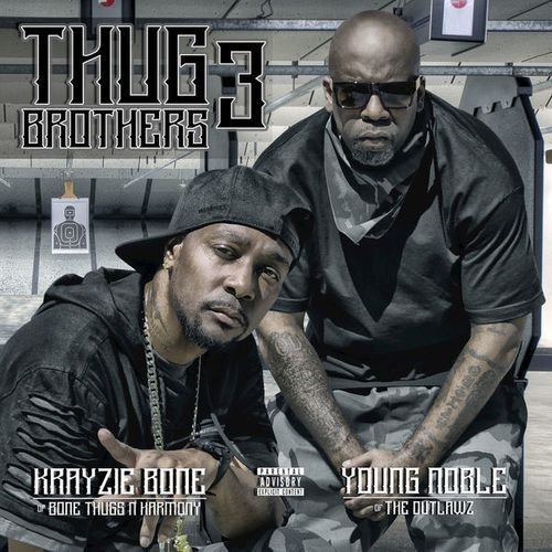 Bone Thugs-N-Harmony &amp; Outlawz - Thug Brothers 3 (2017)