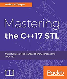 Mastering the C++17 STL: Make full use of the standard library components in C++17