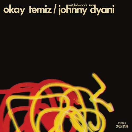 Okay Temiz / Johnny Dyani - Witchdoctor's Son Reissue, Remastered (1976/2017)