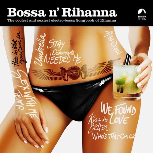 VA - Bossa N' Rihanna (2017) CD Rip