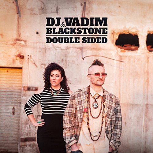 DJ Vadim And Blackstone - Double Sided (2017)