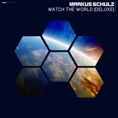 Markus Schulz - Watch the World Deluxe Edition (2017) FLAC