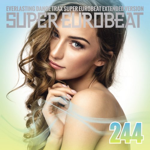 VA - Super Eurobeat Vol 244 - Extended Version (2017)