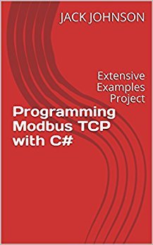 Programming Modbus TCP with C#: Extensive Examples Project