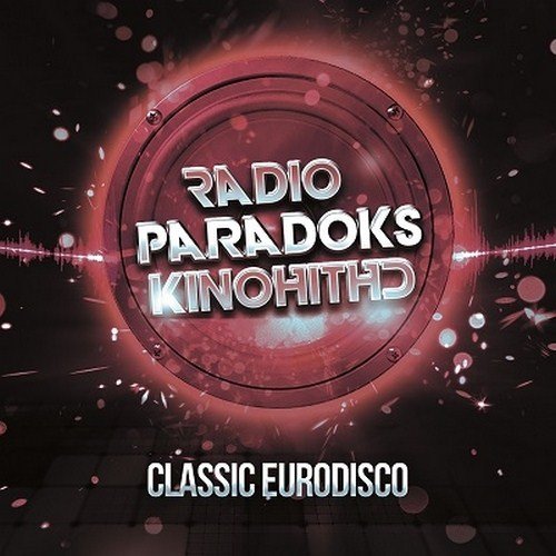 Radio ParadokS - Classic EuroDisco (2017)