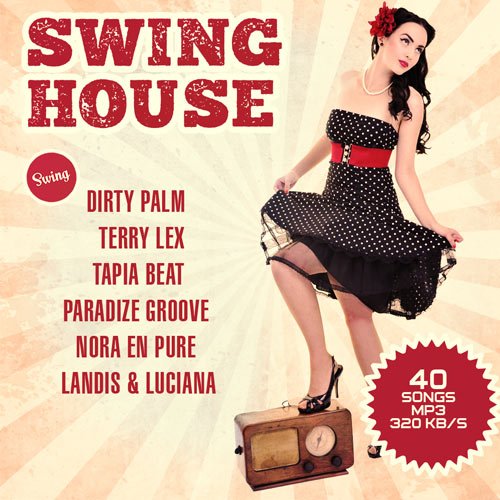 VA - Swing House (2017)