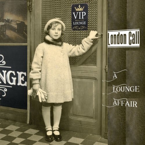 London Call - A Lounge Affair (2017) Hi-Res