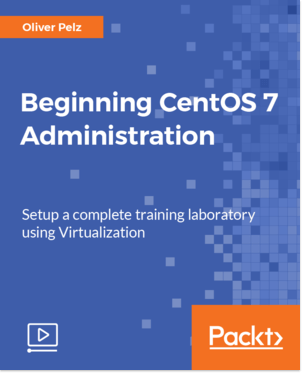 Beginning CentOS 7 Administration