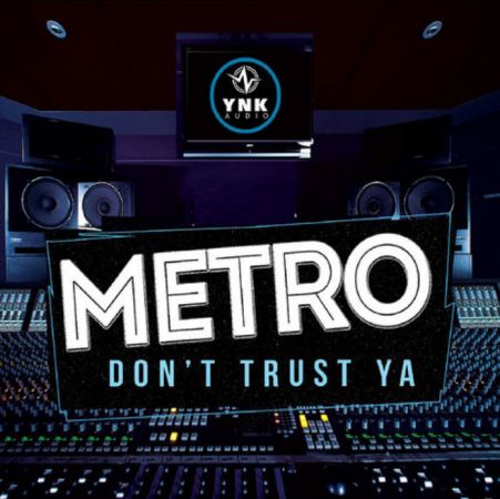 YnK Audio Metro Don't Trust Ya WAV MiDi FLP
