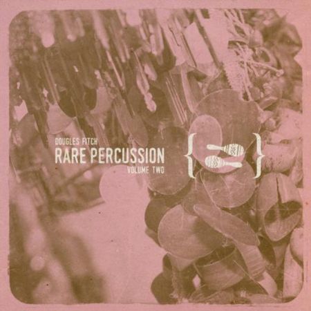 Dougles Fitch Rare Percussion Vol. 2 WAV