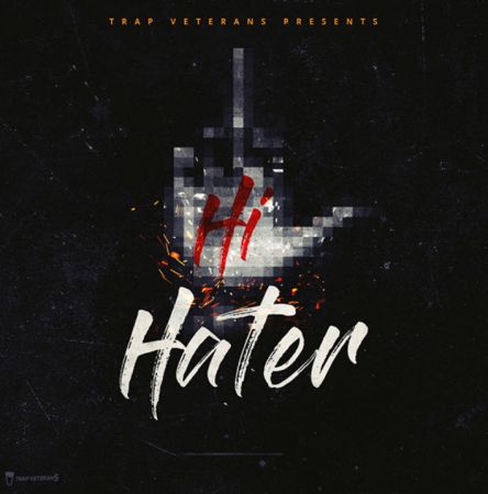 Trap Veterans Hi Hater WAV MiDi