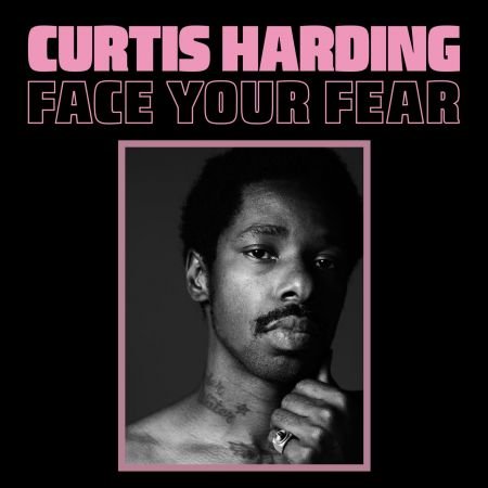 Curtis Harding - Face Your Fear (2017) (FLAC)