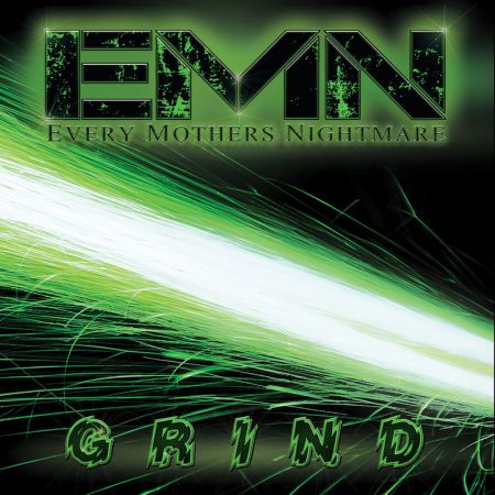 Every Mother's Nightmare - Grind (2017)