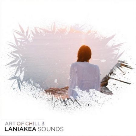 Laniakea Sounds Art Of Chill 3 WAV MiDi