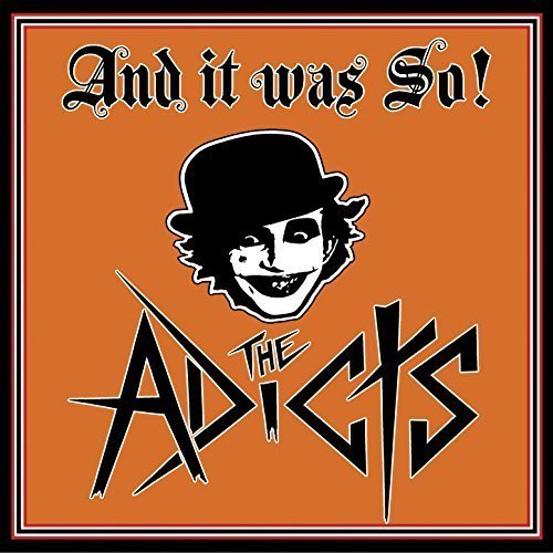 The Adicts - And It Was So (2017)