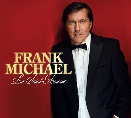 Frank Michael - La Saint Amour (2017)