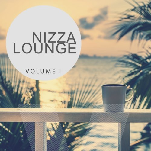 VA - Nizza Lounge Vol 1 (Finest Selection Of Lounge Classics &amp; Relaxed Deep House) (2017)