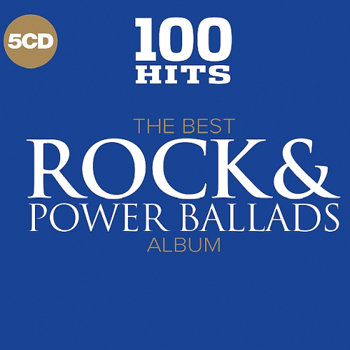 VA - 100 Hits The Best Rock & Power Ballads Album 5CD (2017)